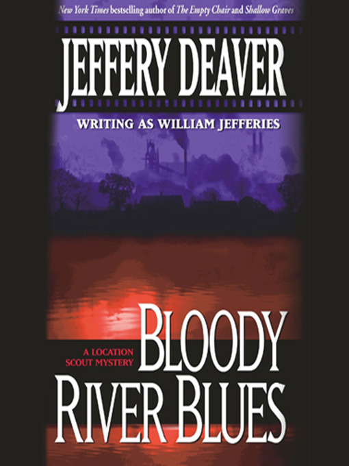 Title details for Bloody River Blues by Jeffery Deaver - Wait list